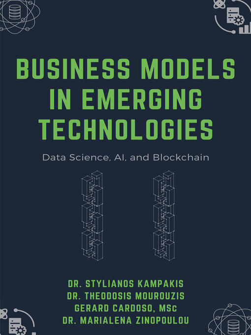 Title details for Business Models in Emerging Technologies by Stylianos Kampakis - Available